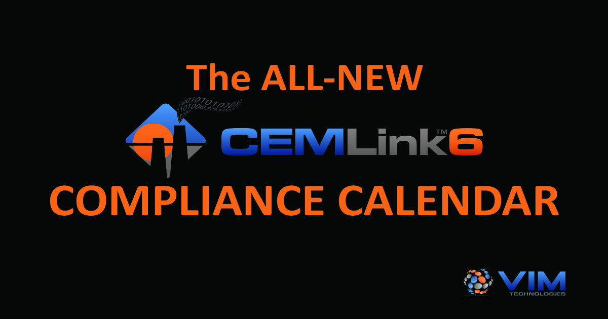 Graphic with VIM & CEMLINK 6 Logo announcing the all-new compliance calendar