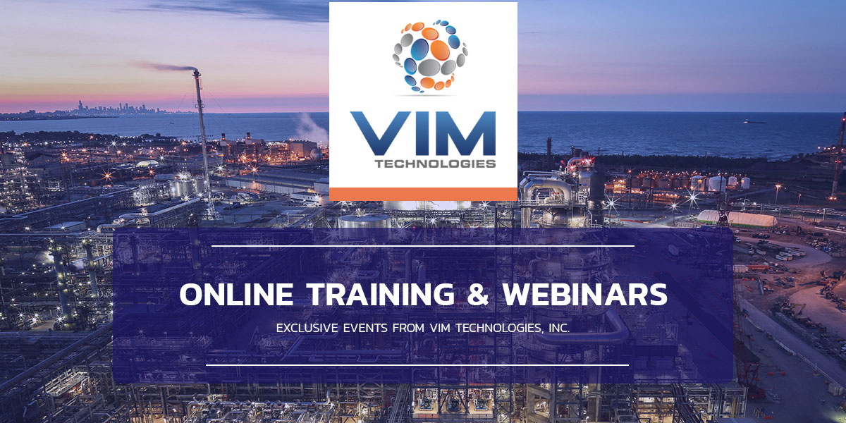 VIM Technologies Announces 2021 Online Training & Webinars