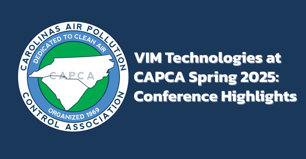VIM Technologies at CAPCA Spring 2025: Conference Highlights