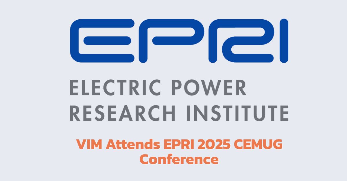 VIM Attends EPRI 2025 CEMUG Conference