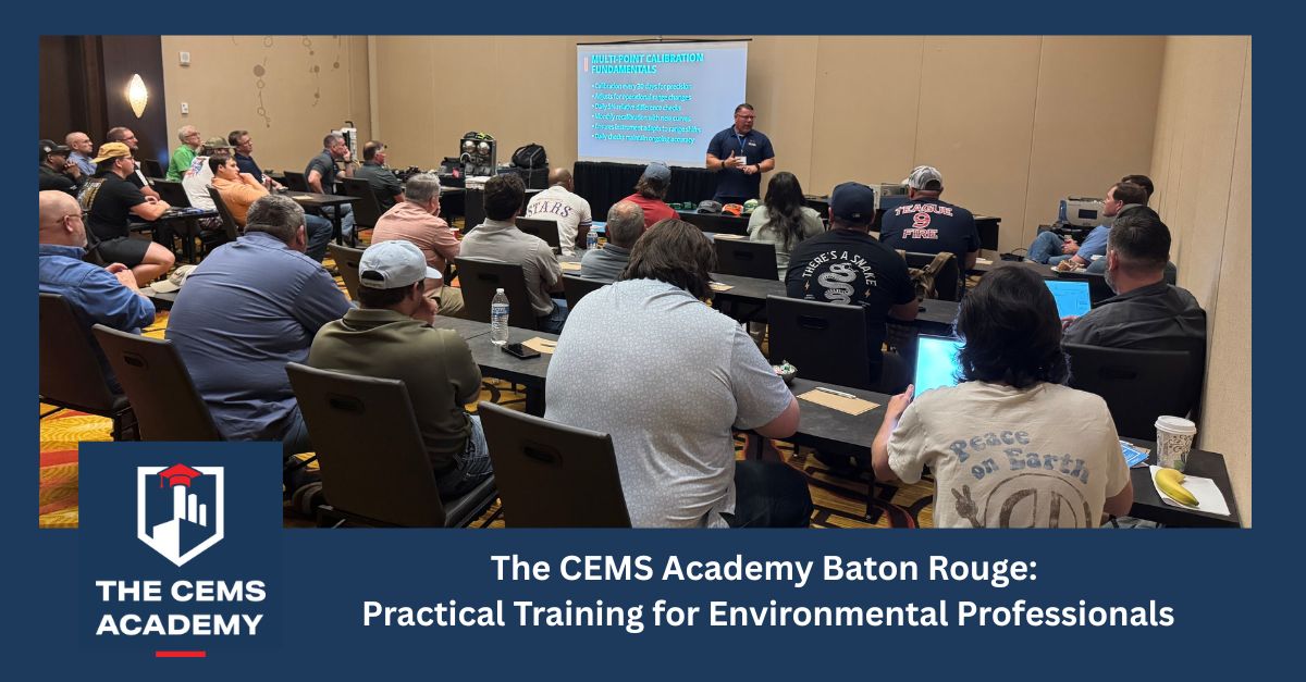 The CEMS Academy Baton Rouge: Practical Training for Environmental Professionals